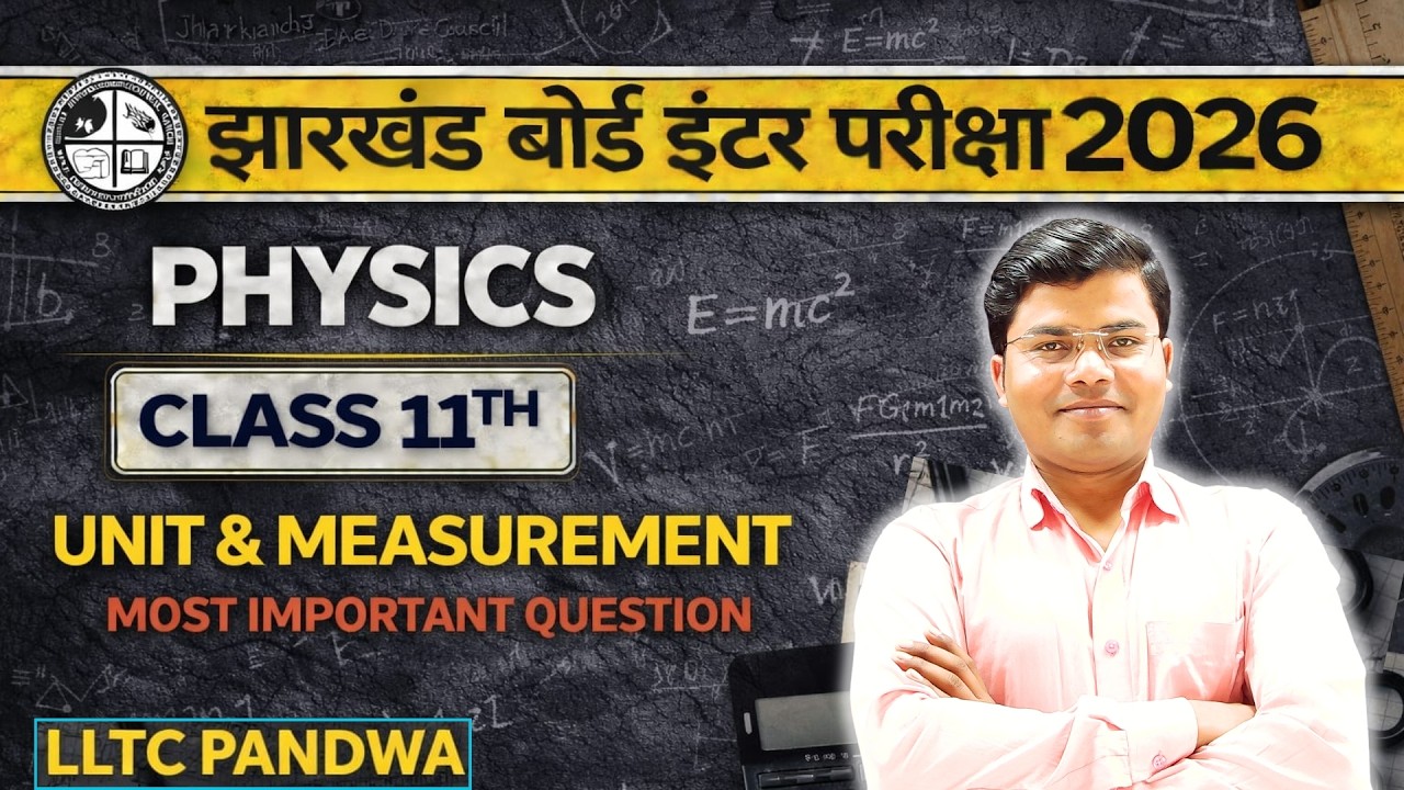 🔴 JAC Board Class 11th Physics | Unit & Measurement Most Important Questions | Exam 2026 Preparation