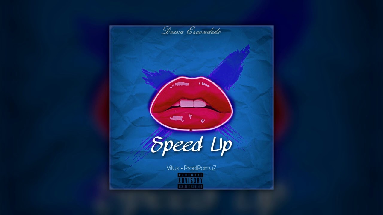 Vitux - Deixa Escondido (Speed) (Official Music)