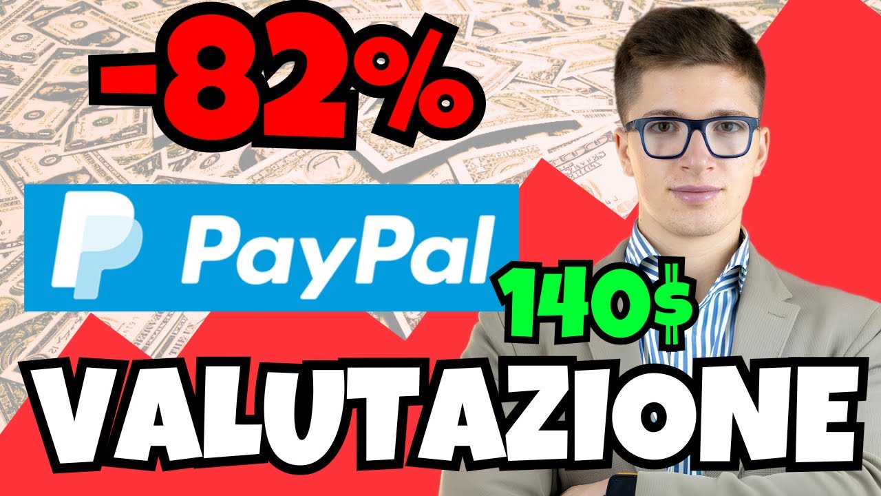 PAYPAL: Smetti di VENDERE: La Valutazione SHOCK di PAYPAL | Analisi FINALE