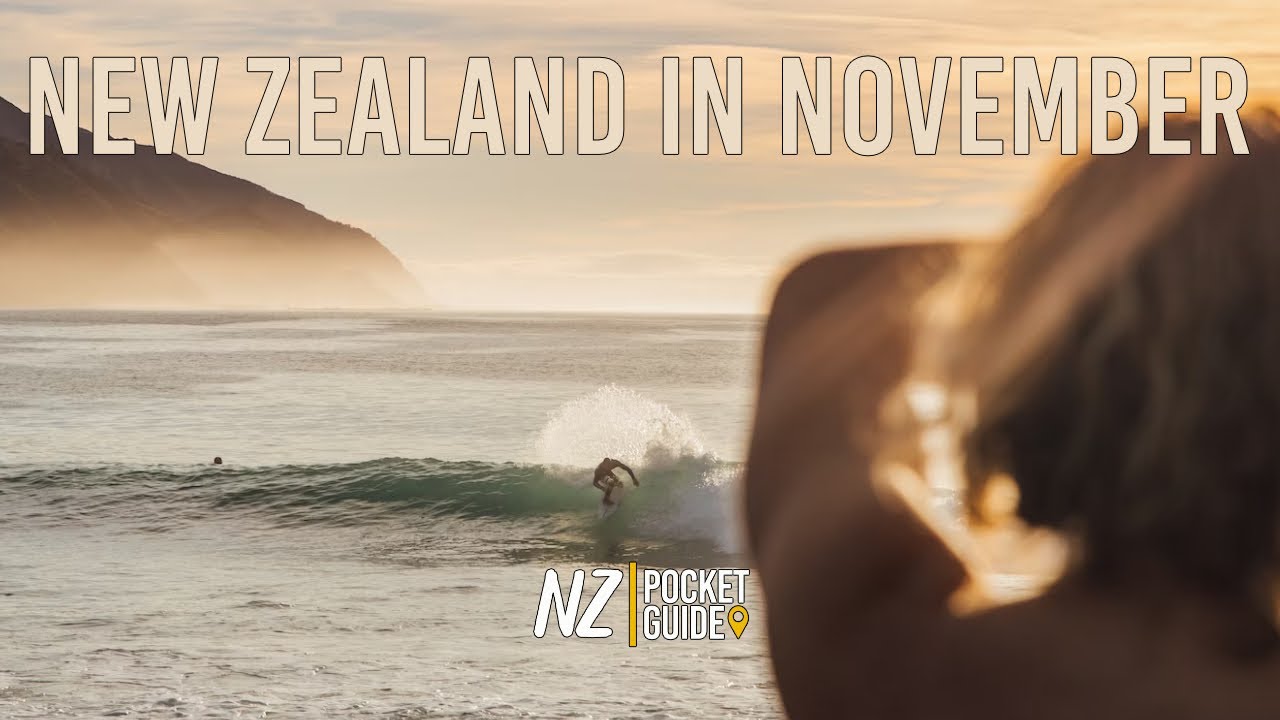 November Weather in New Zealand ► Everything You Need to Know