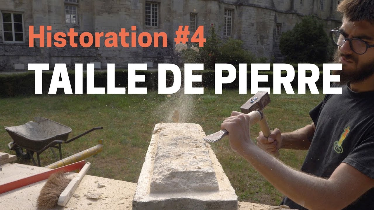 Comment tailler une pierre - Historation #4