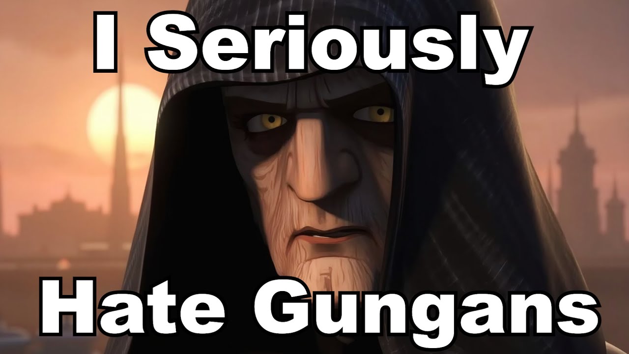 Darth Sidious Hates Gungans
