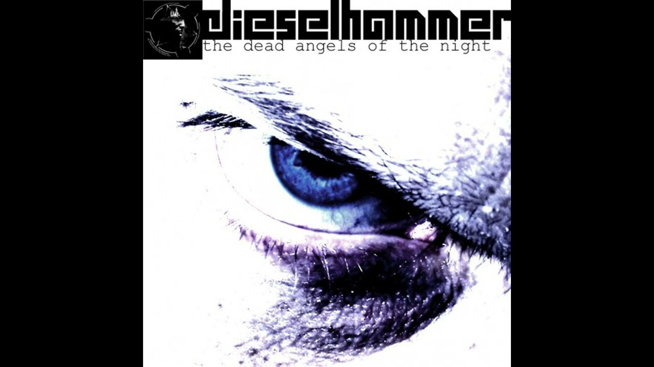 The Dead Angels of the Night - DieselHammer
