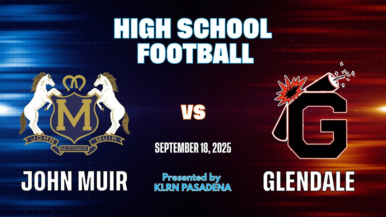 High School Football:  John Muir Mustangs vs. Glendale Nitros
