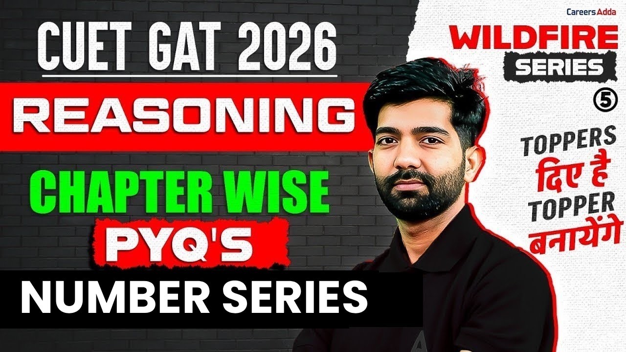 CUET GAT 2026 Reasoning PYQ's | Number Series Previous Year Questions | Wildfire series