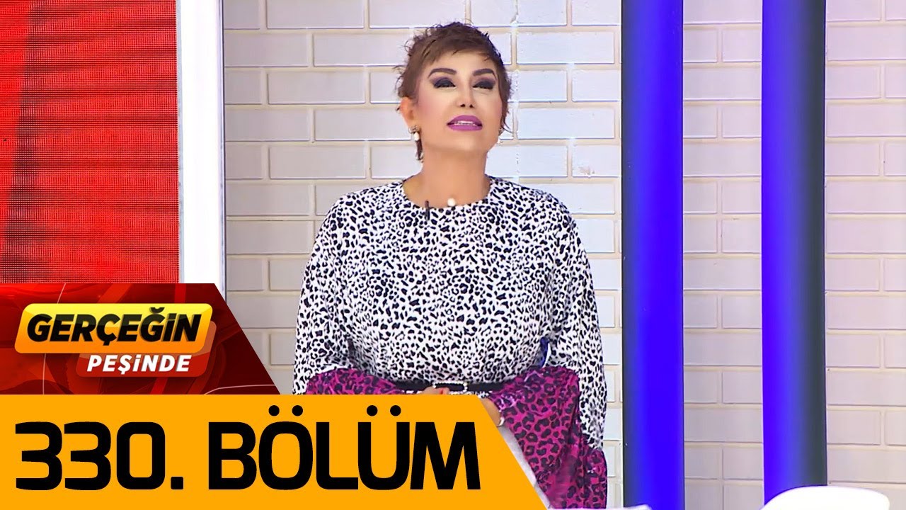 Gerçeğin Peşinde 330. Bölüm