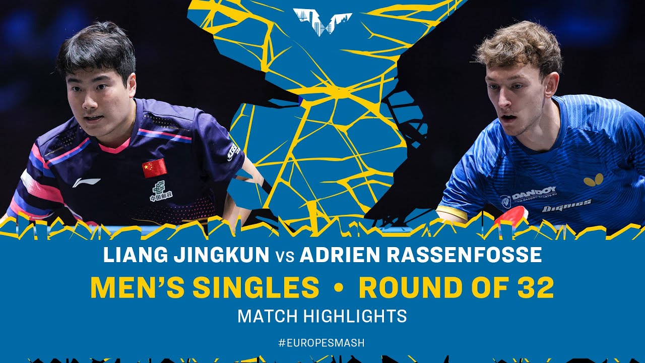 Liang Jingkun vs Adrien Rassenfosse | MS R32 | #EuropeSmash 2025