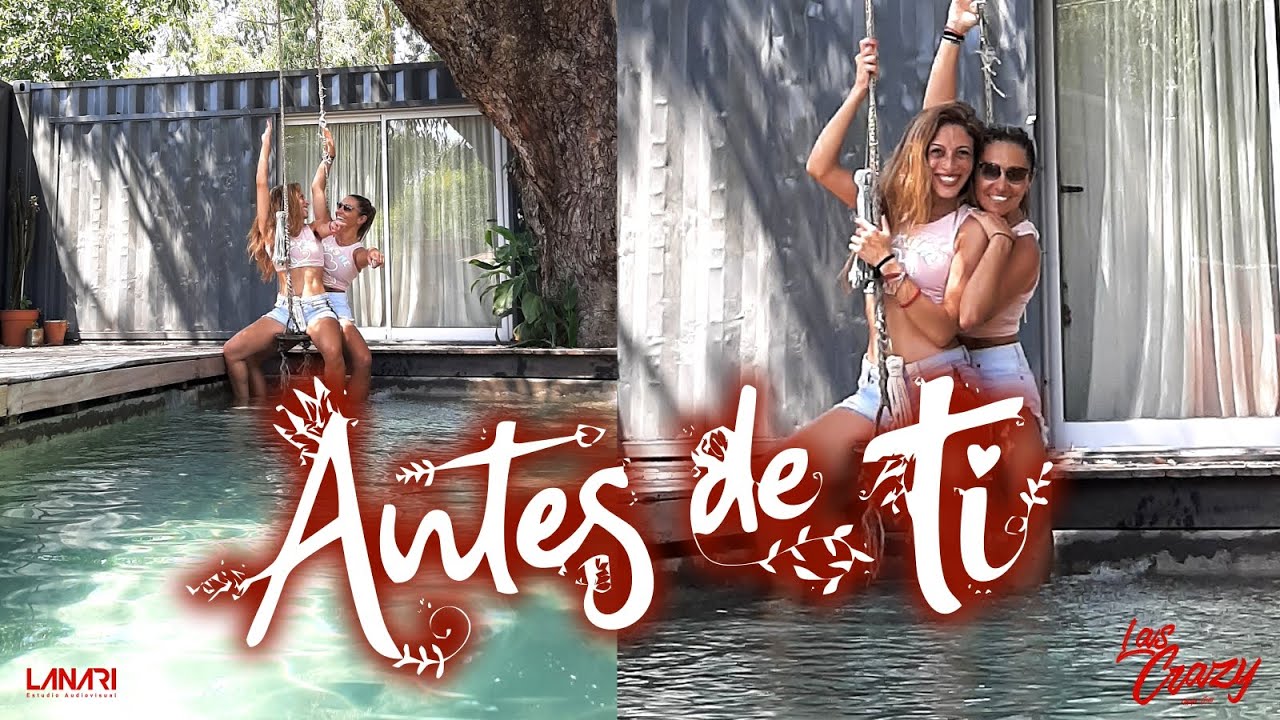Antes de ti - Rusherking, Maria Becerra / Coreo Las Crazys / Zumba Fitness - Sigamos moviéndonos