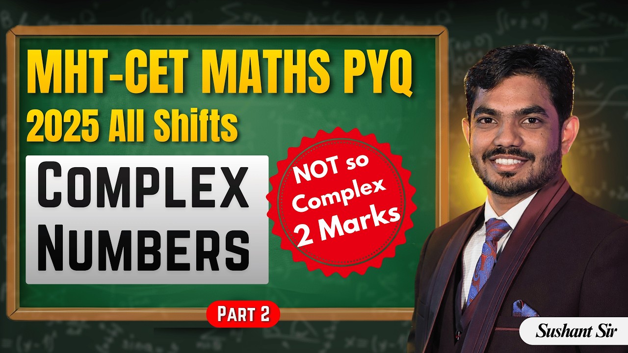 👉 STOP Ignoring Complex Numbers! 😳 | Easy PYQs 2025 | MHT CET 2026 | Part 2