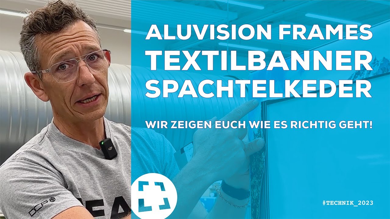 Spachtelkeder Tutorial: Stoffgrafiken für Aluvision-Frames richtig verarbeiten!
