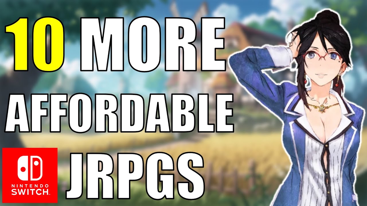 10 MORE Affordable JRPGs for the Nintendo Switch