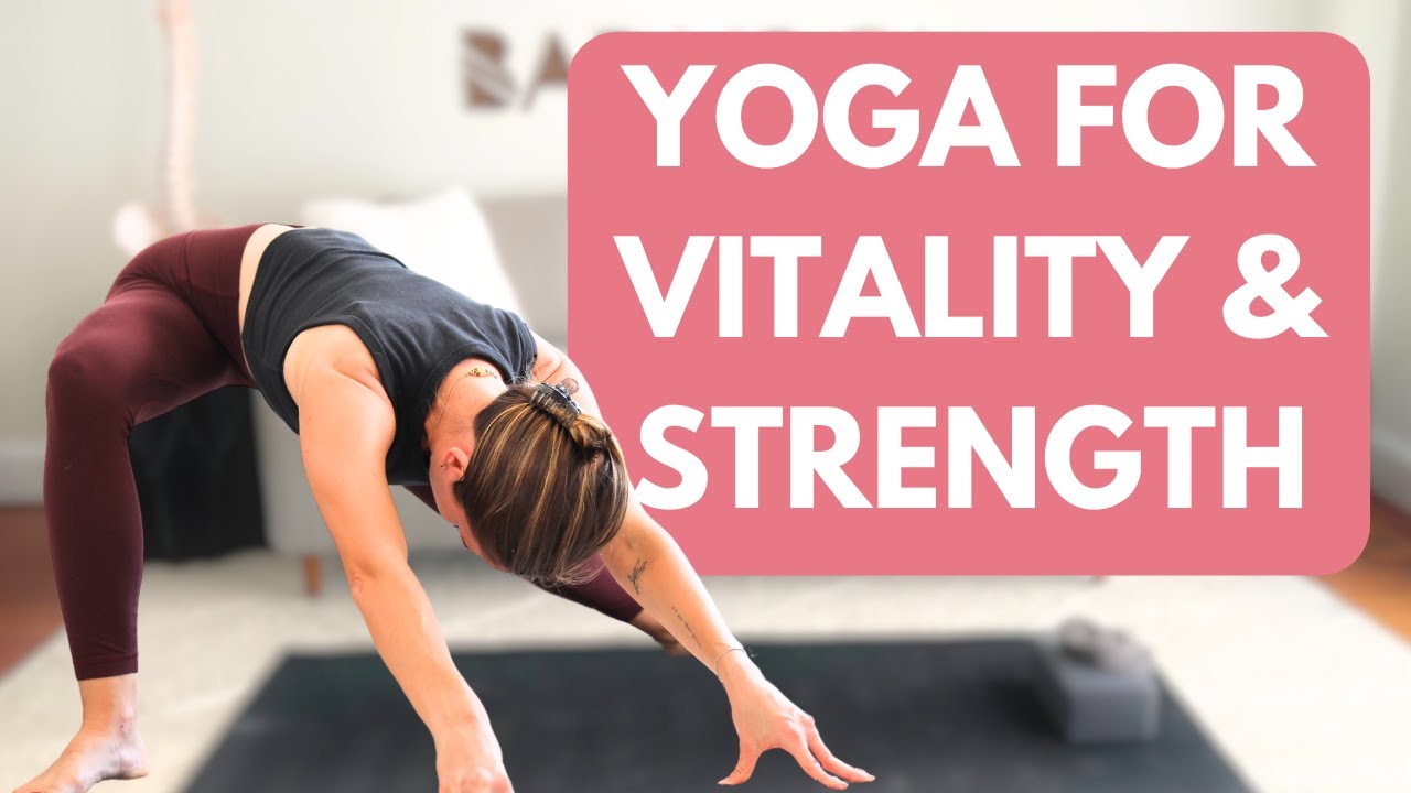 Yoga for Vitality & Strength