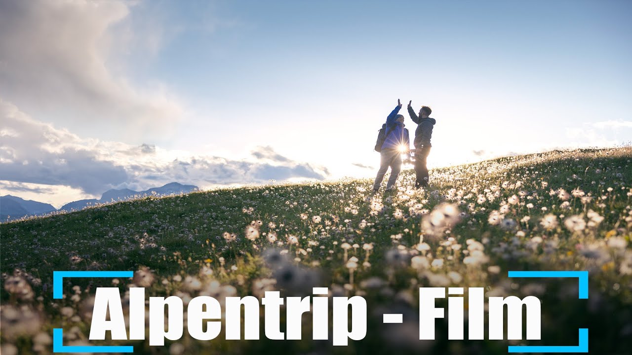 Alpentrip - Directors Cut - Fotografieren in den Alpen