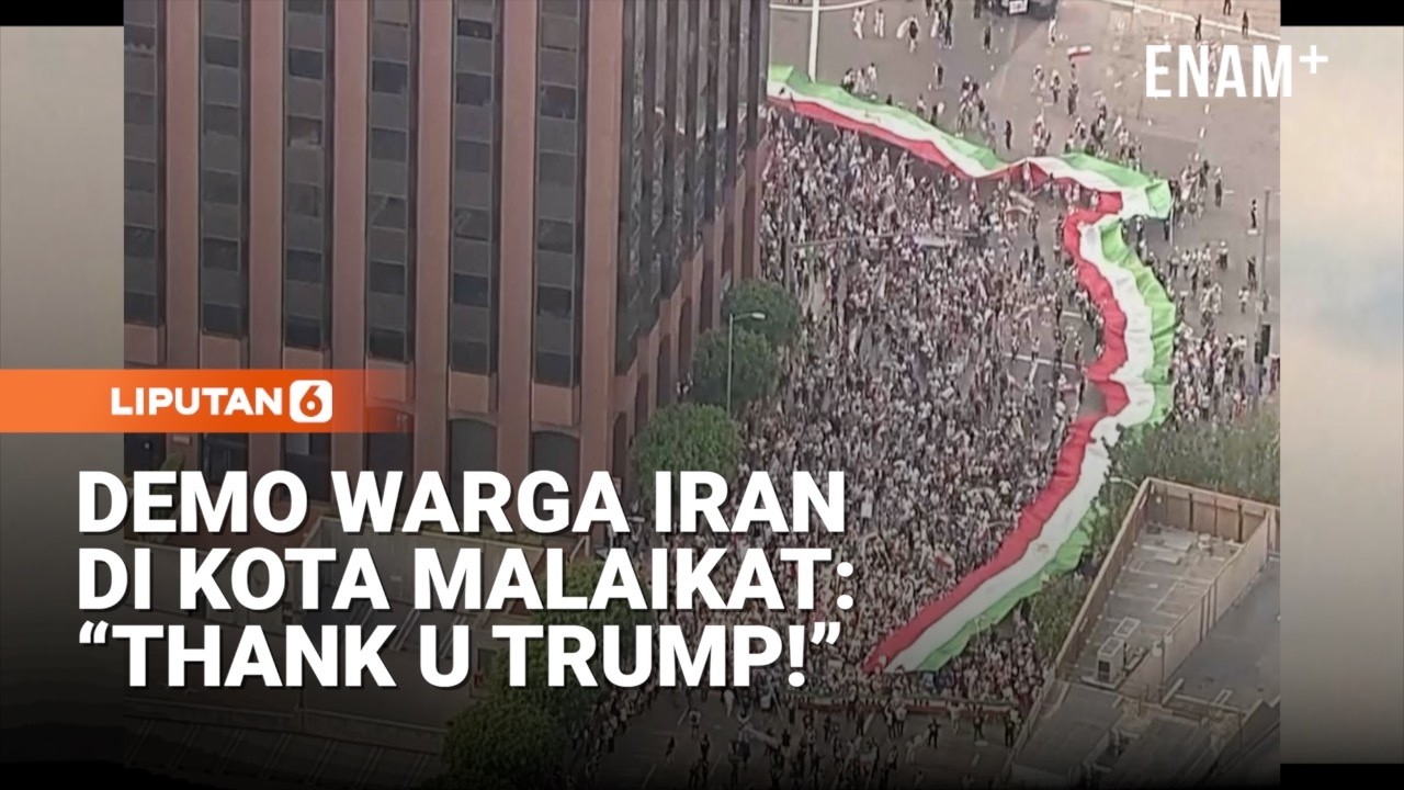 Diaspora Iran Bergerak, Demo Besar Digelar Di Kota Malaikat | Liputan6