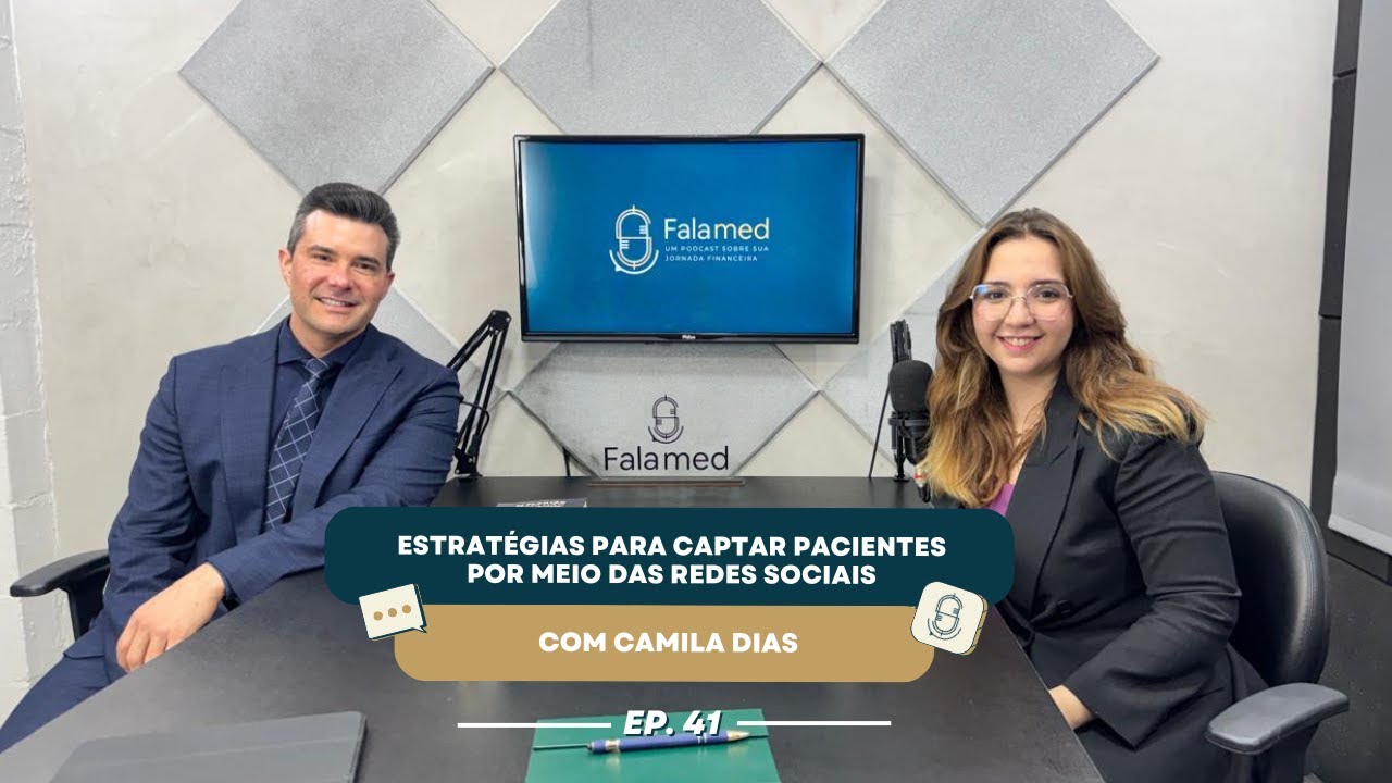 #41 Como o médico pode ser estratégico nas redes sociais — com Camila Dias