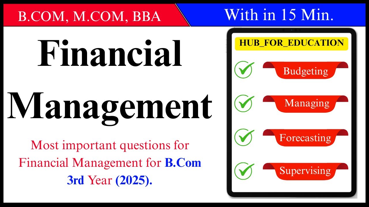 Top Financial Management Questions for B.Com 3rd Year 2025 | Must Prepare for Exams! 📚🔥