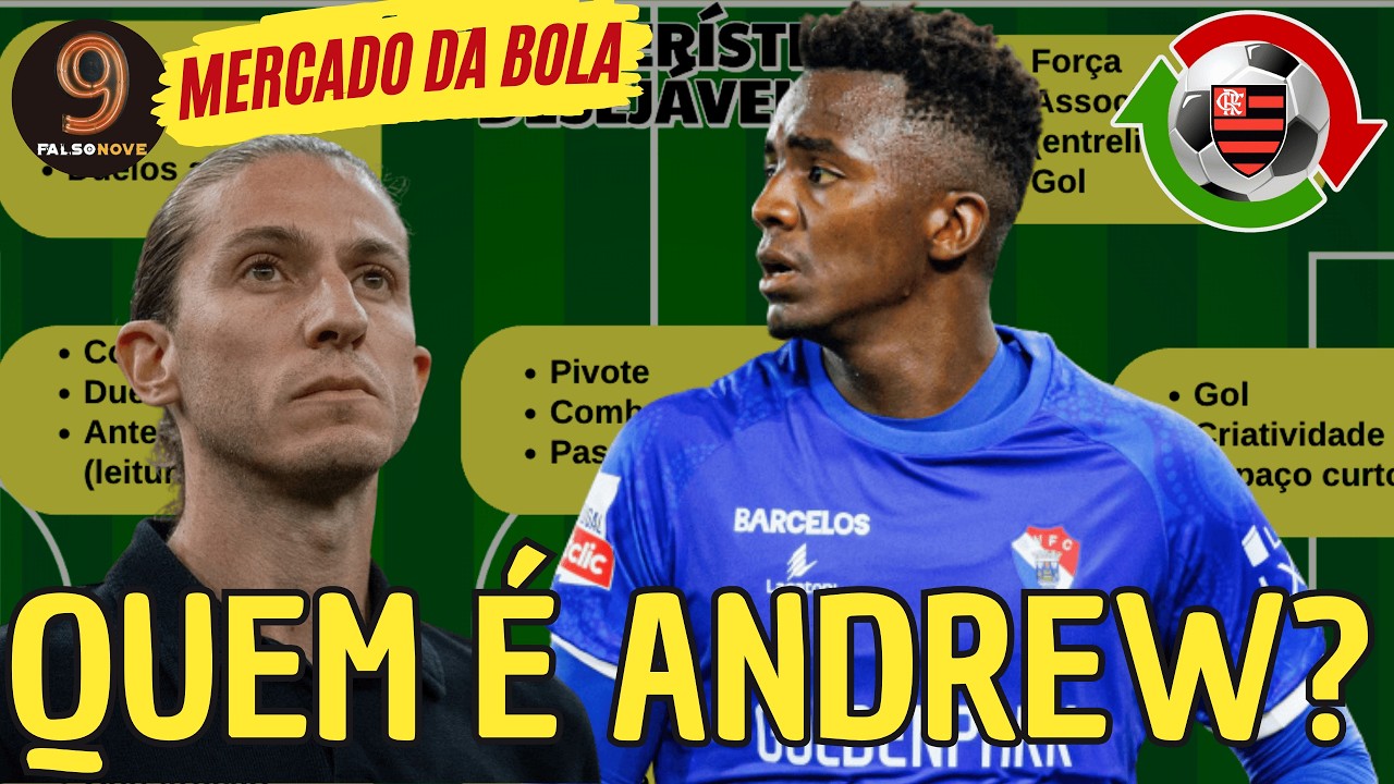 ANDREW É BOM PARA O FLAMENGO? MERCADO DA BOLA E A ANÁLISE DO GOLEIRO DO GIL VICENTE