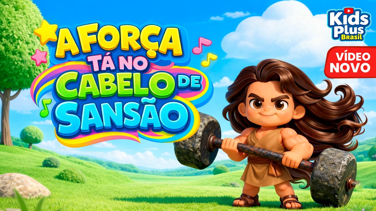 A Força Tá no Cabelo de Sansão 💪🎵 | Música Infantil Bíblica Animada | Kids Plus Brasil