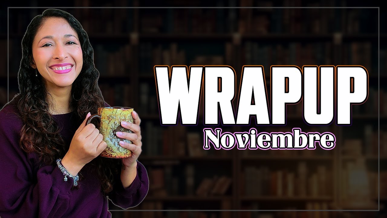 2 libros de 5 estrellas??!! No me reconozco!// WRAP UP DE NOV