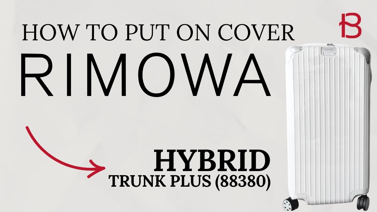 How To Install RIMOWA Clear Luggage Cover - Hybrid Trunk Plus