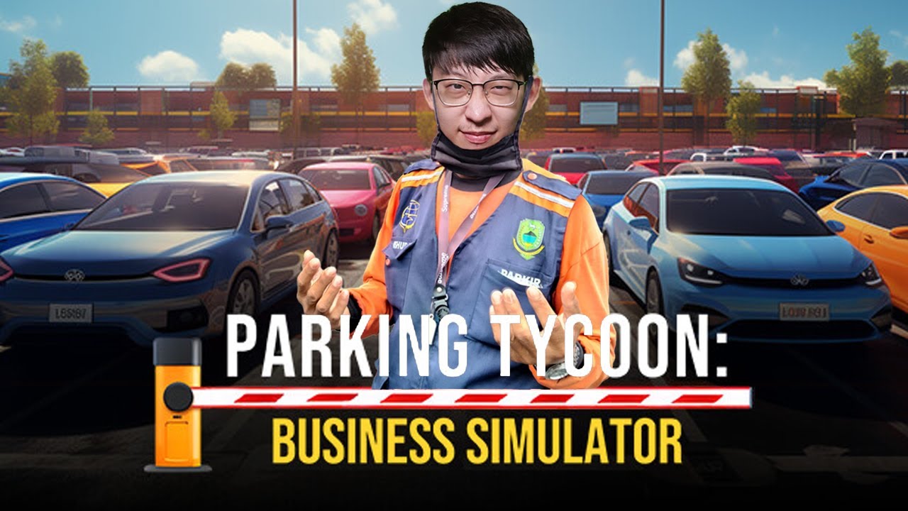 Bang EJ Buka Bisnis Parkir - Parking Tycoon Business Simulator Indonesia - Part 1