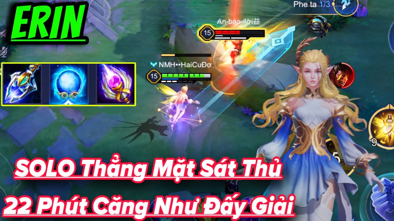 ERIN Liên Quân || 22 Phút Ăn Miếng Trả Miếng Quá Hay Cho 2 Bên 40 - 40 và Cái Kết