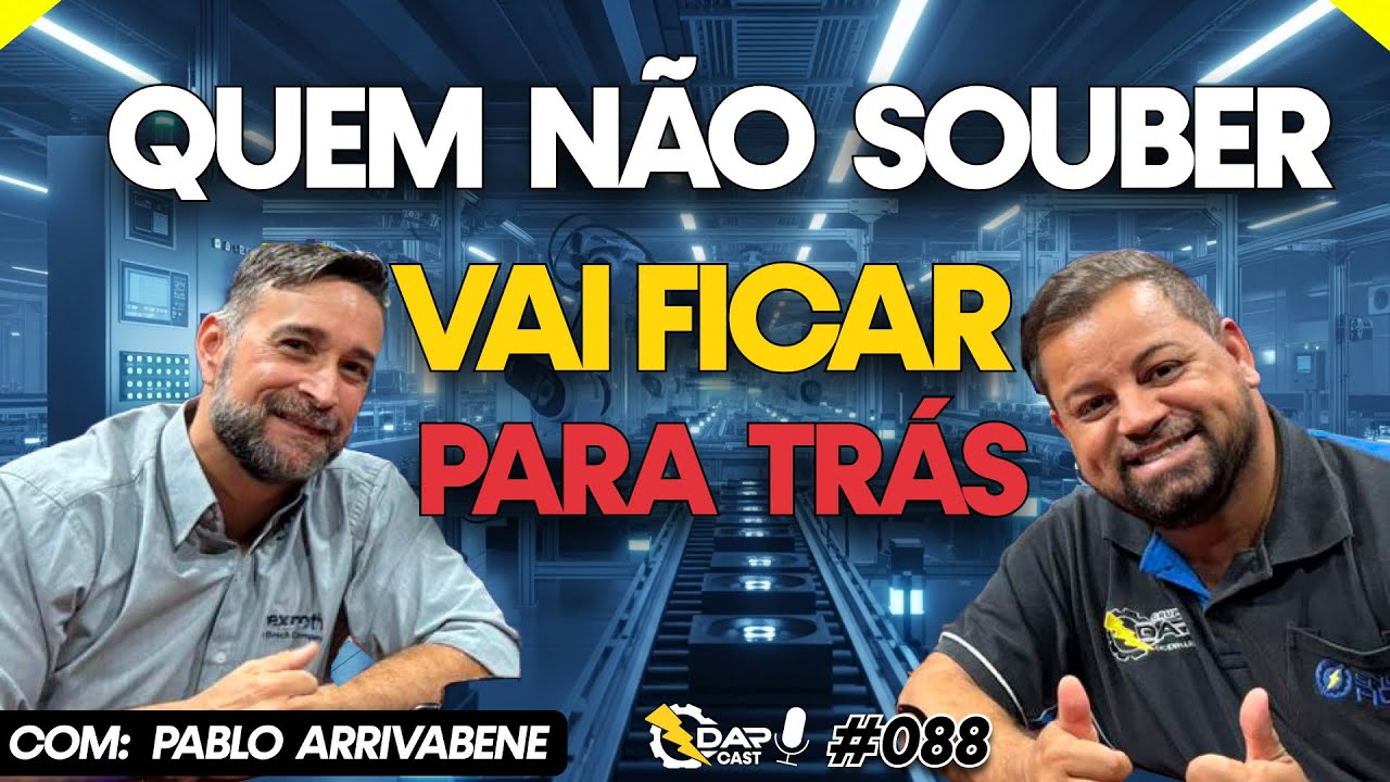 Quais as tendencias para automação industrial | DAPCAST #88