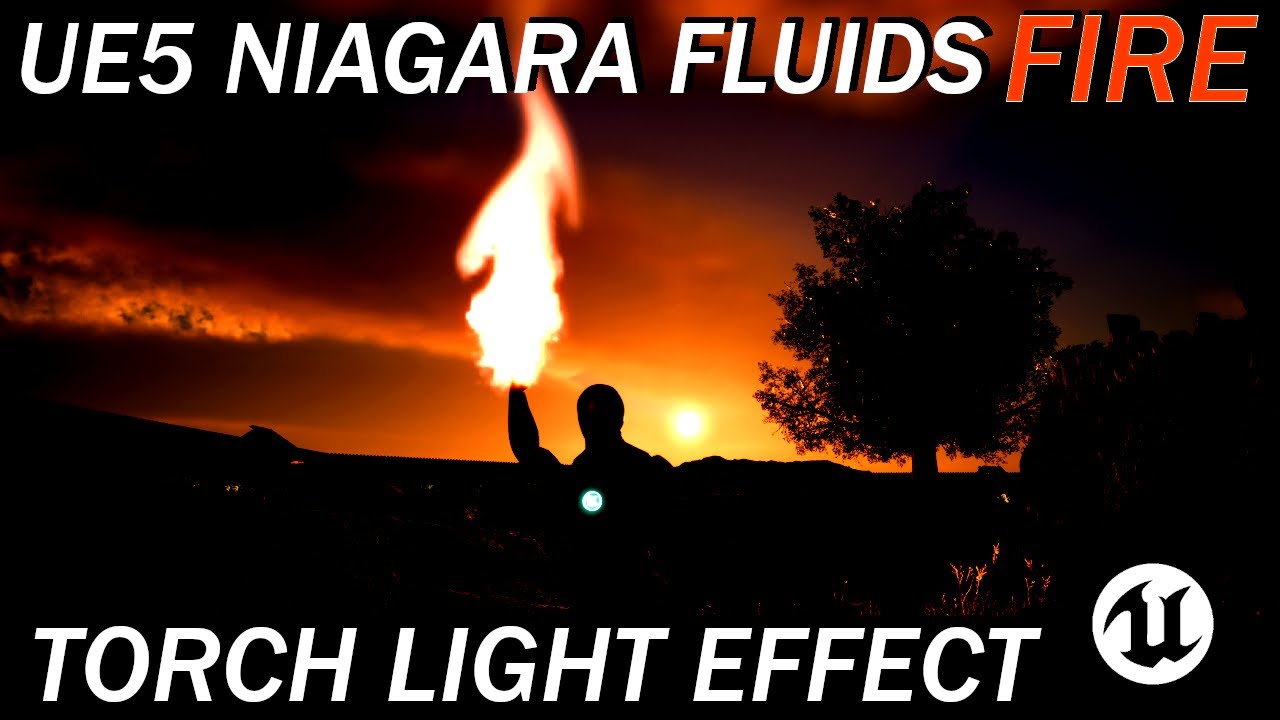 Давайте создадим РПГ! - 23 – Учебник по эффекту факела Niagara Fluids Fire Torch с анимацией перс...