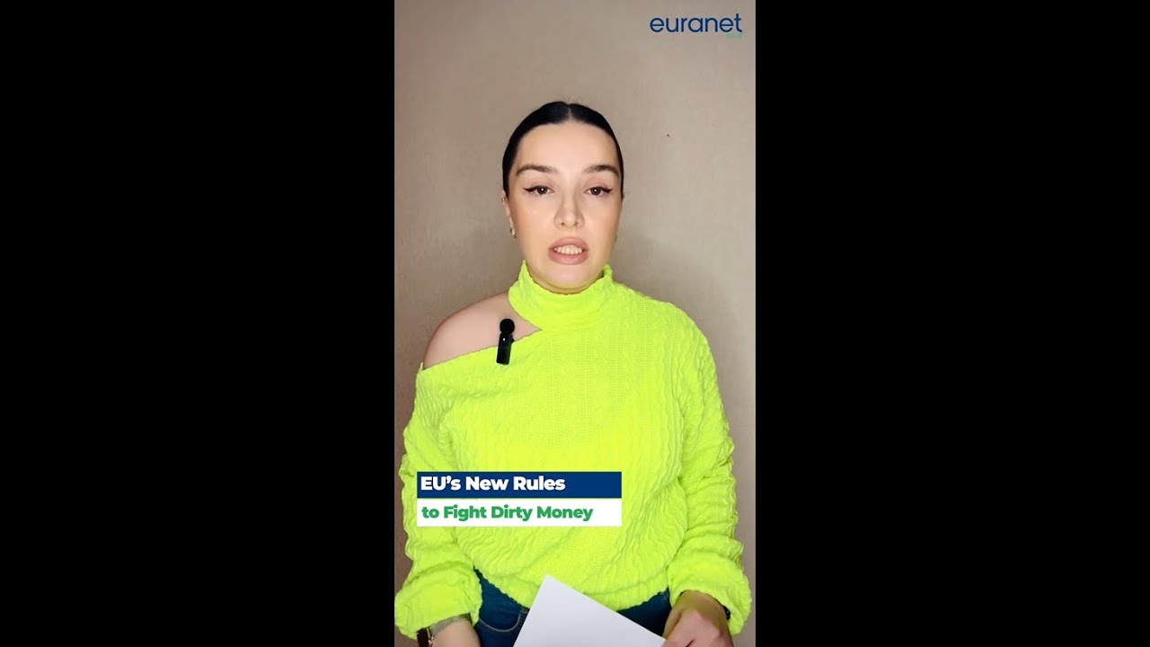 EU's new rules to fight dirty money