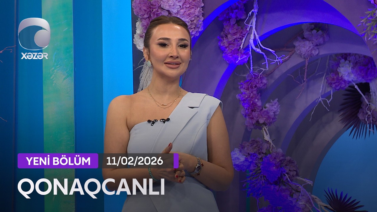 Qonaqcanlı - Bəsti Sevdiyeva, Zabit Nəbizadə, Məleykə Əsədova  11.02.2026