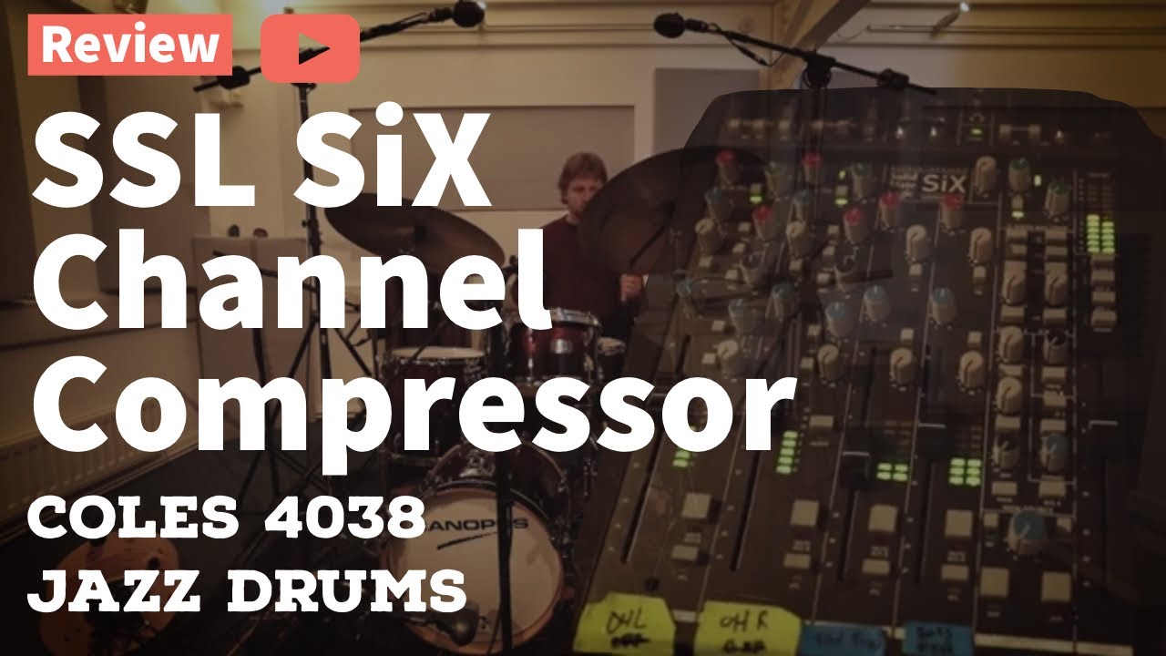 SSL SiX Channel Compressors Jazz Drum Overheads Coles 4038