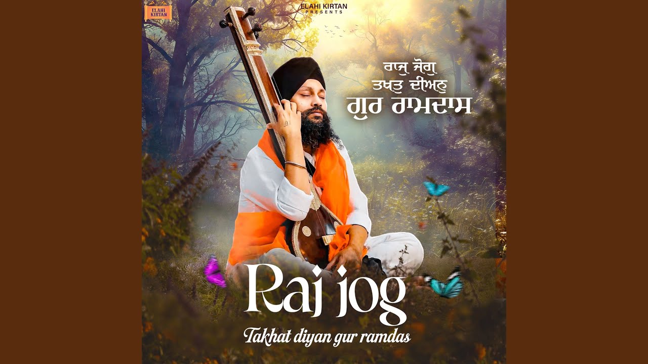 Raj Jog Takhat Diyan Gur Ramdas