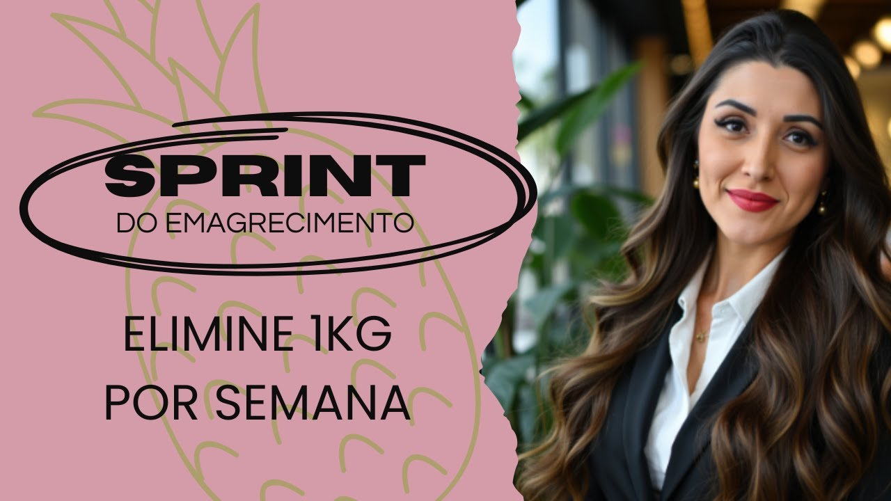 SPRINT DO EMAGRECIMENTO: Como eliminar 1kg por semana