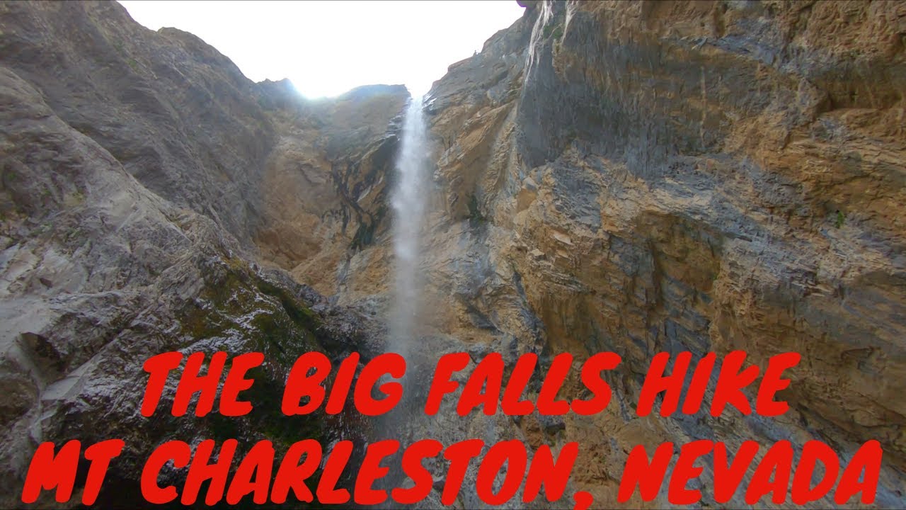 THE BIG FALLS HIKE MT CHARLESTON, NEVADA