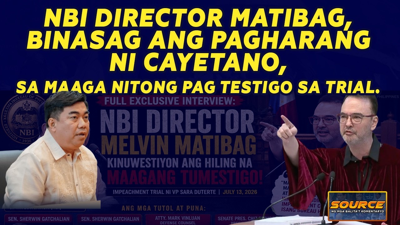 NBI DIRECTOR MATIBAG, BINASAG ANG PAGHARANG NI CAYETANO, SA MAAGA NITONG PAG TESTIGO SA TRIAL
