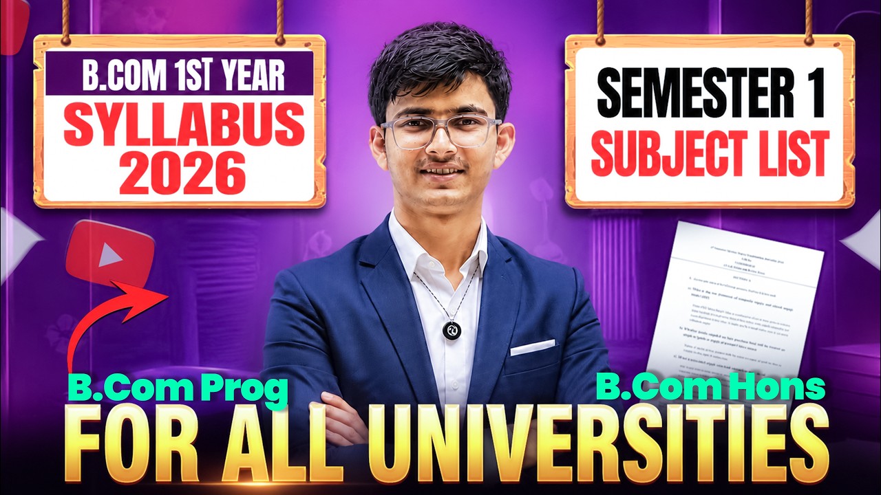 Bcom 1st year syllabus 2026-27 | BCOM Sem 1st Syllabus 2026-27