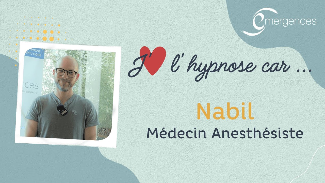 J'❤️ l'hypnose - Episode 22 - Nabil, Médecin anesthésiste & formé à l'hypnose depuis 2023