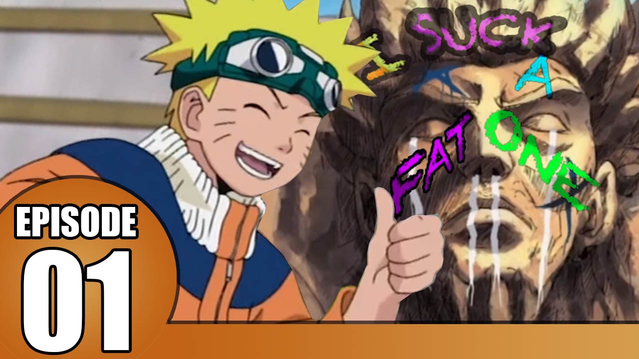 Episode 1: Pilot | Naruto Abridgement