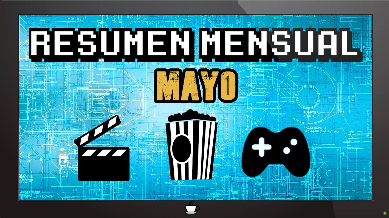 RESUMEN DEL MES: Pelis, series, videojuegos, animes y comics.