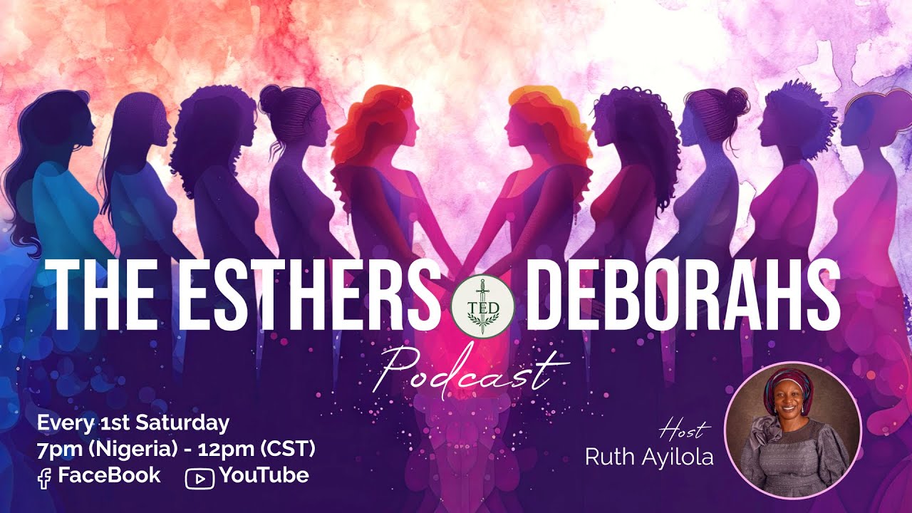 The Esthers & Deborahs Podcast