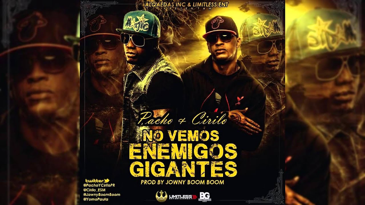 Pacho y Cirilo - No Vemos Enemigos Gigantes