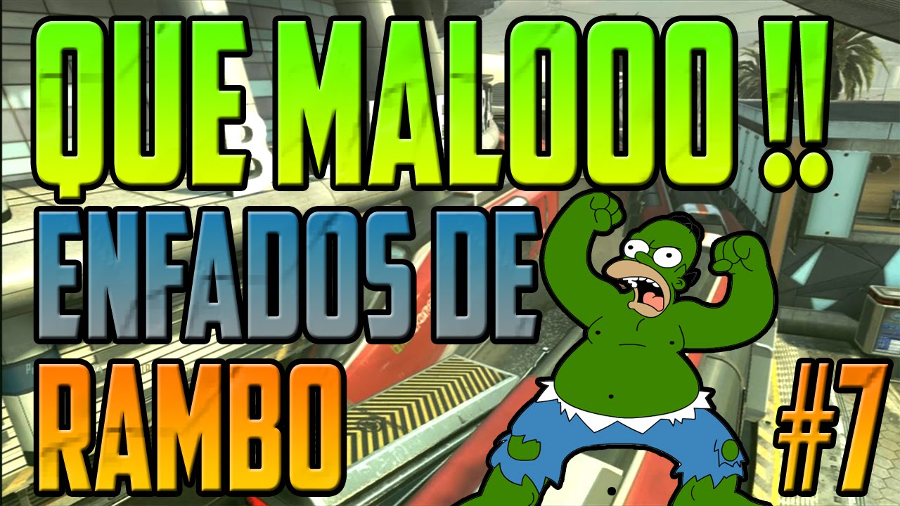 QUE MALO JAJAJA - Enfados de Rambo #7|| Daviidd97HD