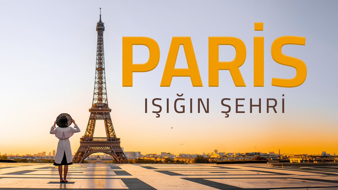 Paris: Işık Şehri