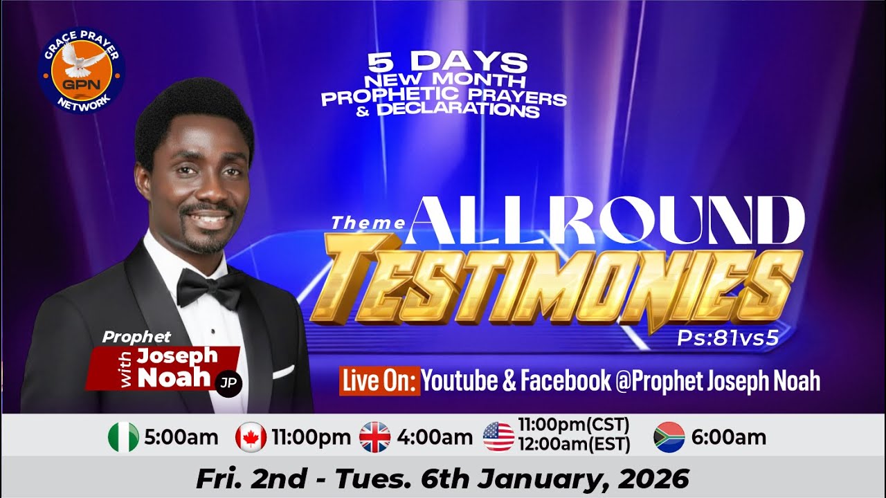 Day 3 -  January GPN 5 Days New Month Prophetic Prayers and Declarations With Prophet Joseph Noah