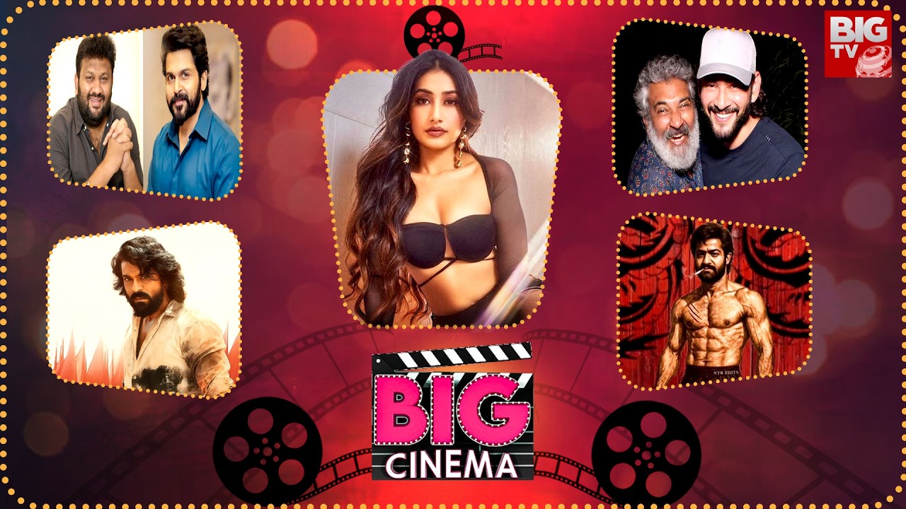 Big Cinema Exclusive Updates | Tollywood To Bollywood | Latest Movie Updates | BIG TV ET