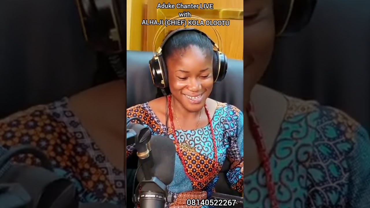 Aduke chanter live Alhaji (Chief) Kola Olootu.