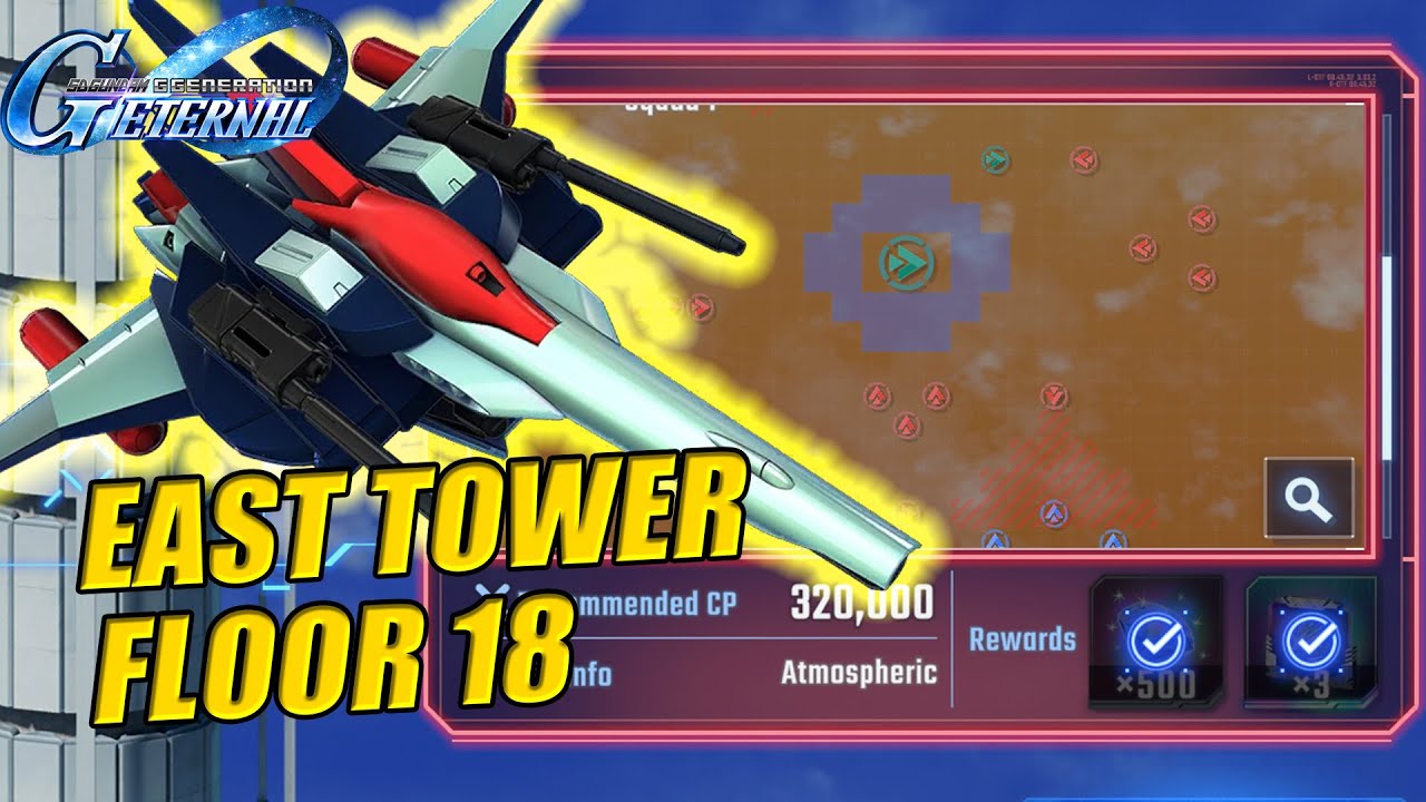 Generation Tower EAST Floor 18 | SD Gundam G Generation ETERNAL