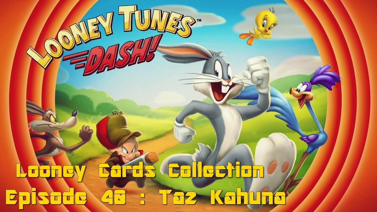 Looney Tunes Dash! - Taz Kahuna Episode 40 card collection