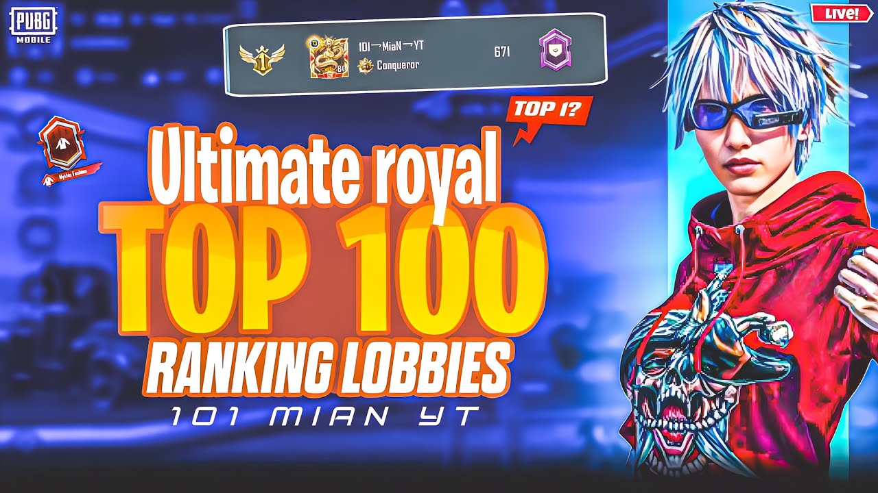 Ultimate Royal Top 100 Ranking Lobbies 🔥 | Pro Gameplay Live | 1k Subs Pe Posh Card + 10 Royal Pass