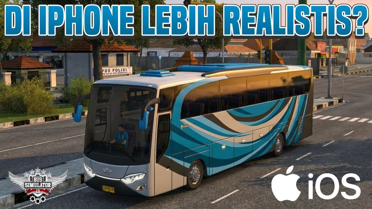 BARU RILIS!! Aku Coba Main BUSSID di iPhone iOS & Apa Bedanya dengan di HP Android?